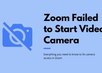 Fix: Zoom Is Unable to Detect a Camera on Laptop (Zoom Camera)