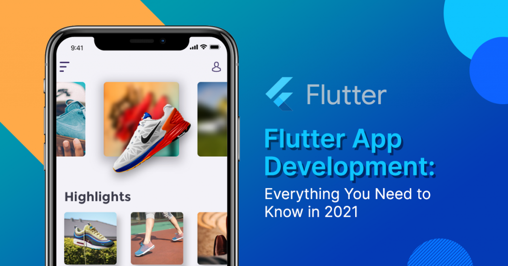 Flutter App Development in 2021