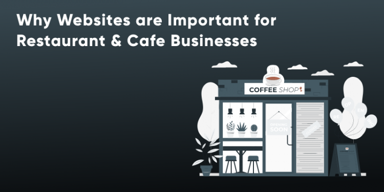 How to Create a Website for Restaurant & Cafe Business?