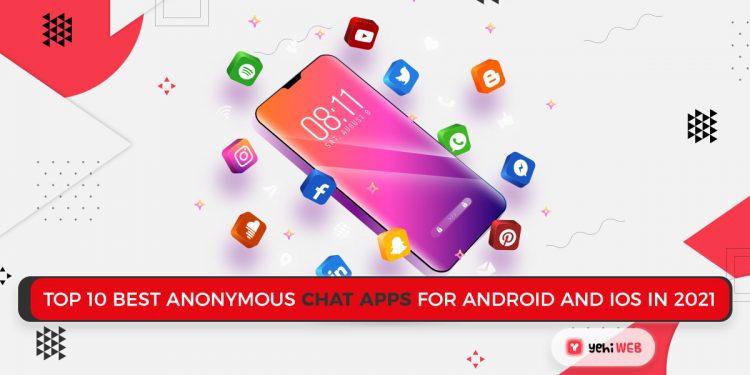 BEST ANONYMOUS CHAT APPS FOR ANDROID